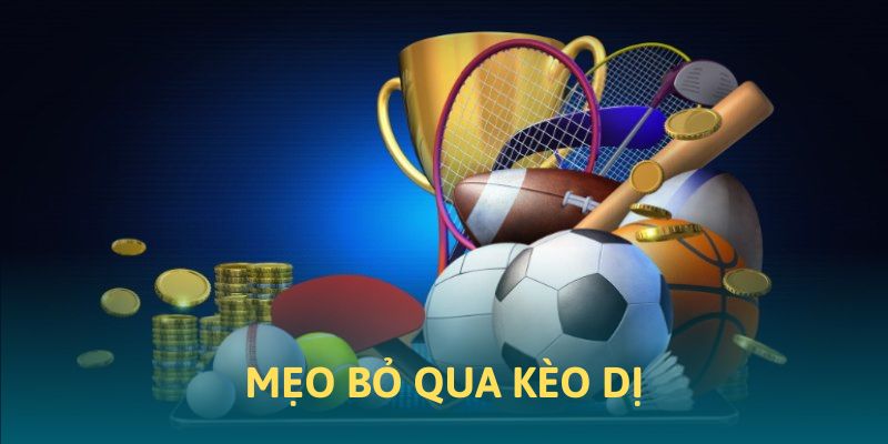 Mẹo bỏ qua kèo đấu dị tại Sports HB88 Mẹo bỏ qua kèo đấu dị tại Sports HB88