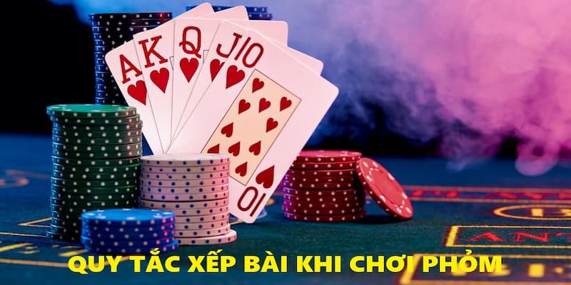 Các trường hợp xếp bài trong phỏm