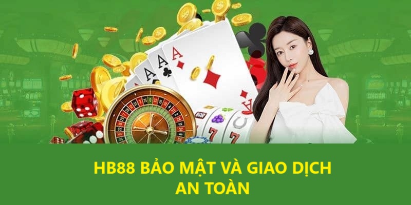 Đăng ký HB88 hoàn toàn yên tâm về độ bảo mật