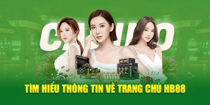 Khám phá thương hiệu nổi tiếng đình đám cho hội viên Hb88