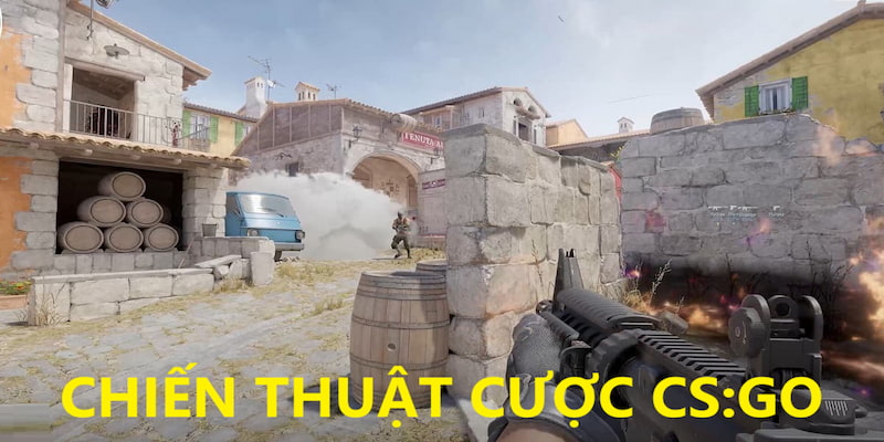 Chiến lược cá cược các loại kèo đấu CS:GO chắc thắng