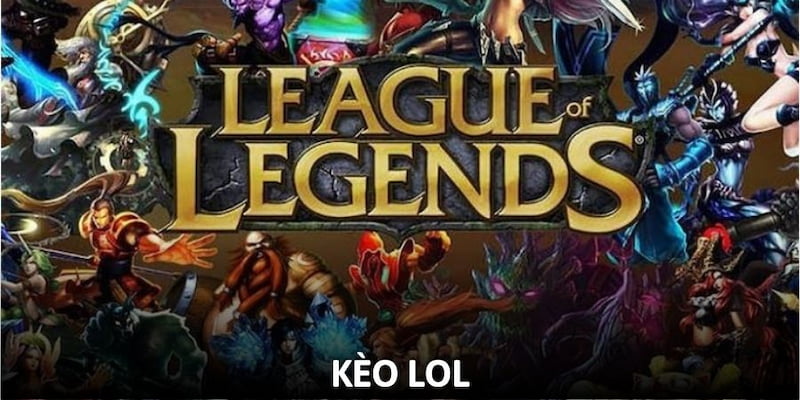 Đôi nét về kèo LOL