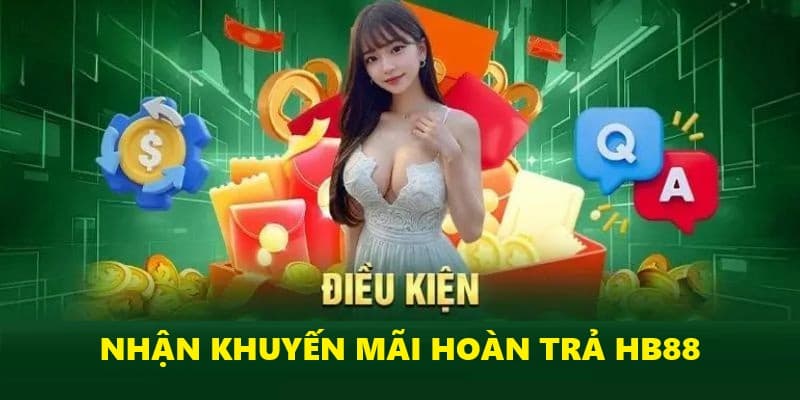 Những quy định cần nhớ khi tham gia ưu đãi hoàn tiền 5%