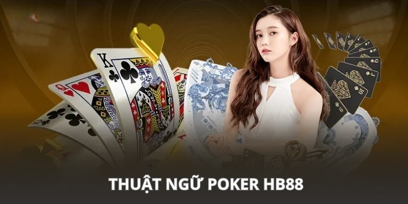 Hiểu ý nghĩa thuật ngữ thuận lợi đưa ra chiến thuật cá cược Poker