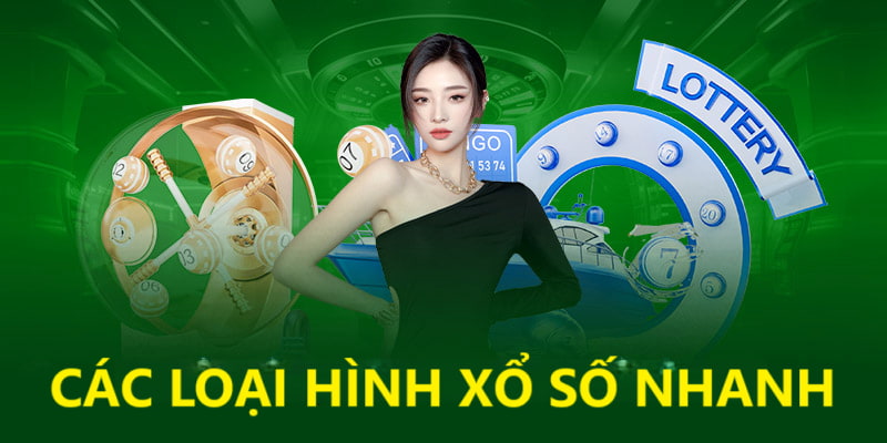 Một vài loại hình quay thưởng nhanh hấp dẫn