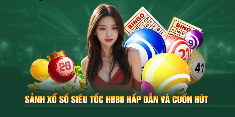 Xổ số thần tốc cực hấp dẫn tại hb88